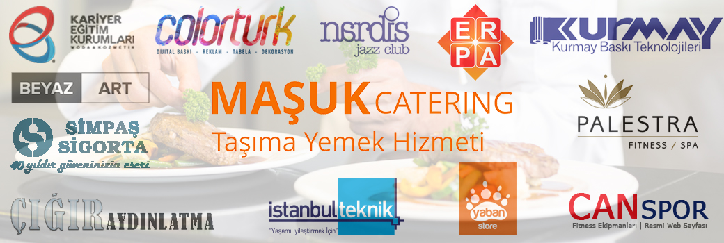 Mauk Catering |  Yeri Toplu Yemek | Tama Yemek Hizmeti